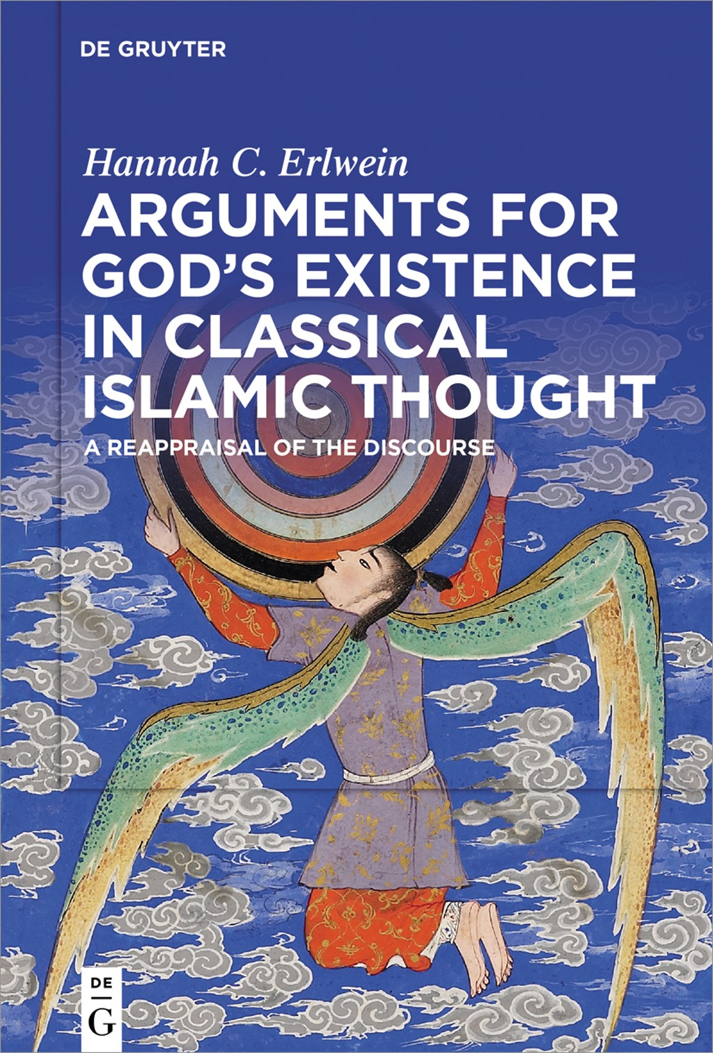 Arguments For Gods Existence In Classical Islamic Thought Erlwein