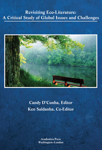 Revisiting Ecoliterature A Critical Study Of Global Issues And Challenges Candy Dcunha