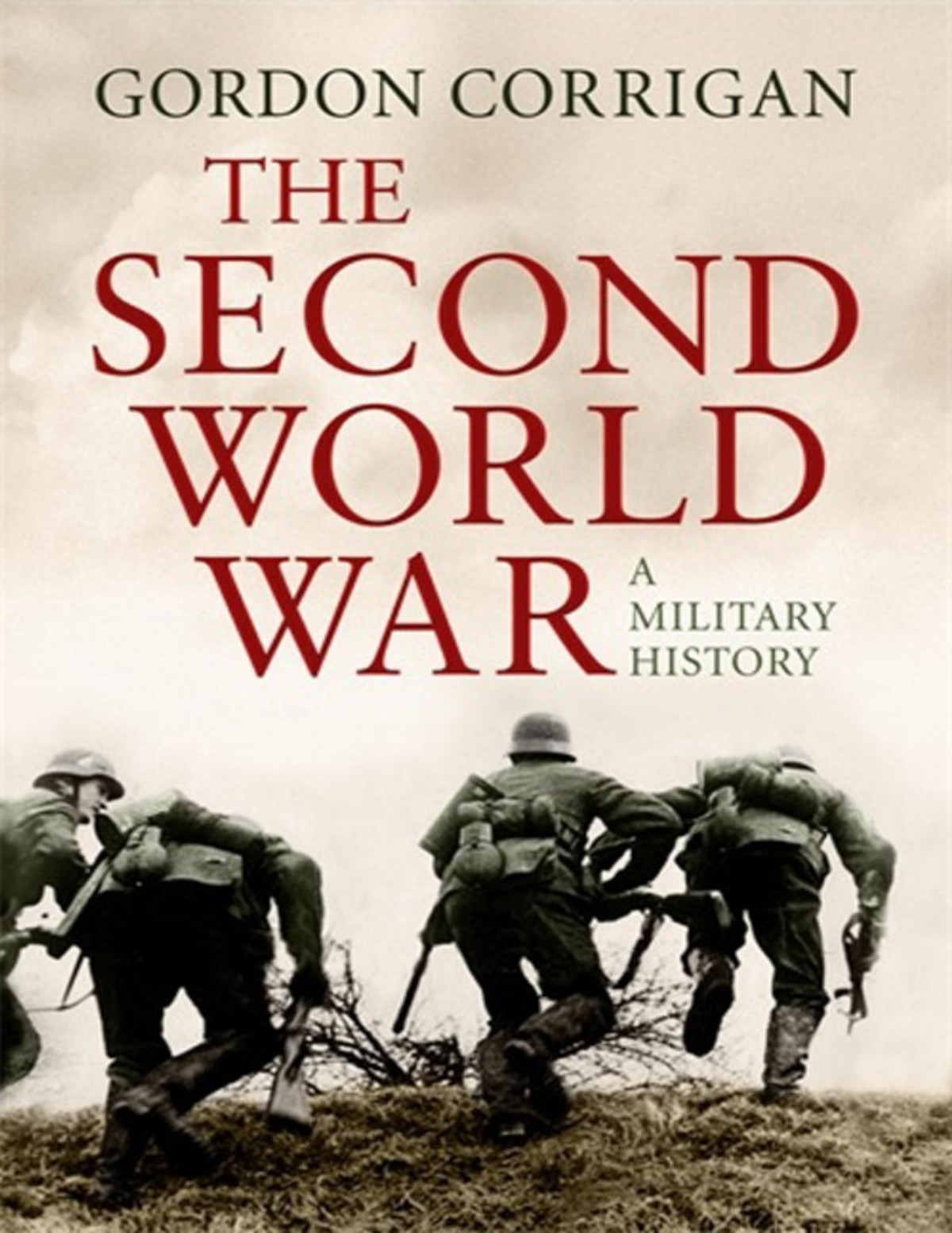 The Second World War A Military History Ebook Gordon Corrigan