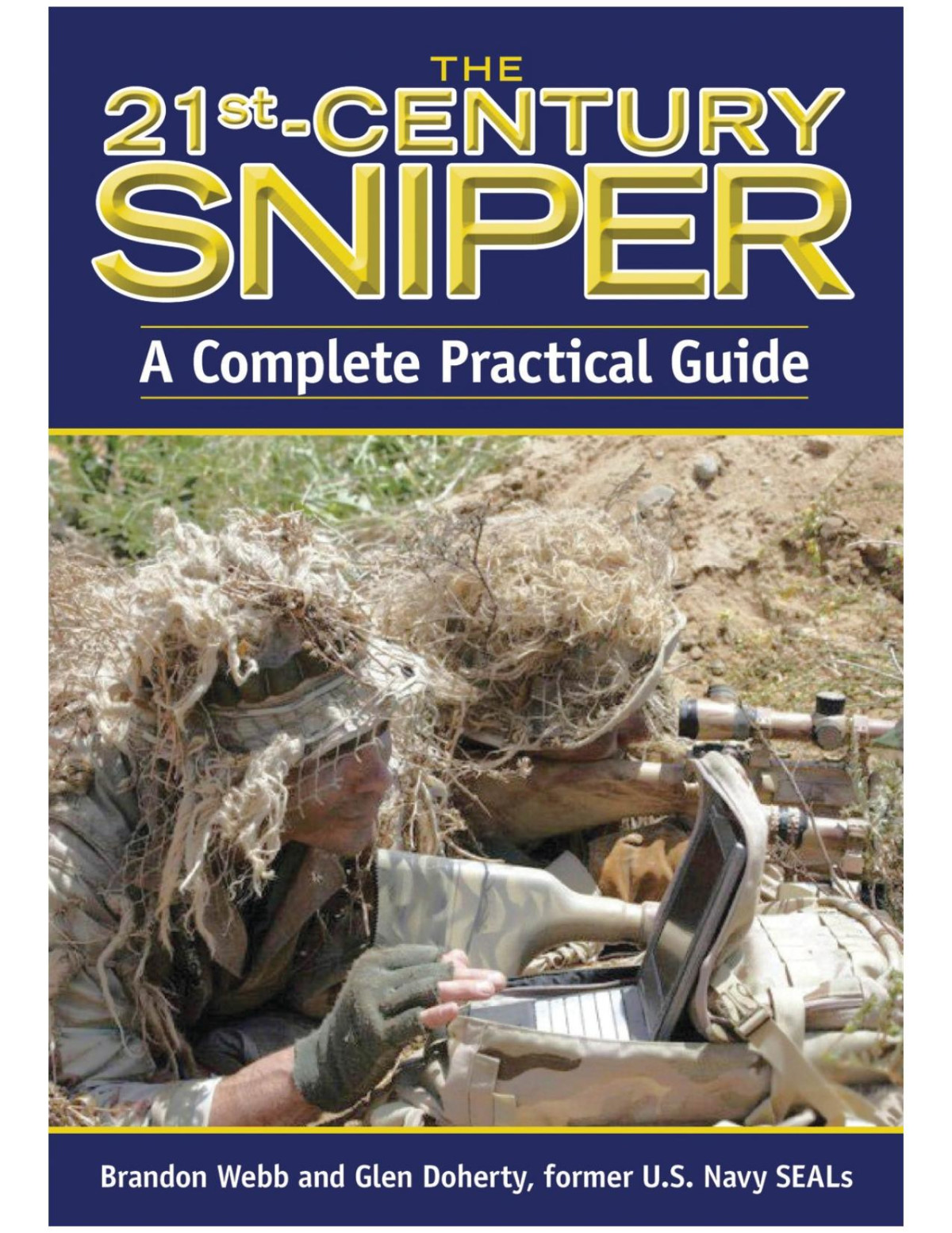 The 21st Century Sniper Brandon Webb