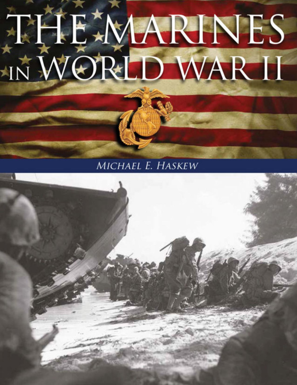 The Marines In World War Ii Haskew Michael E
