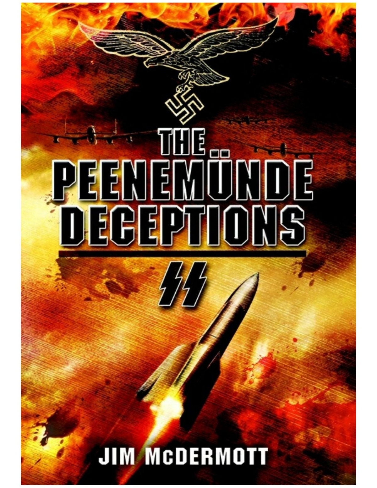 The Peenemunde Deceptions James Mcdermott