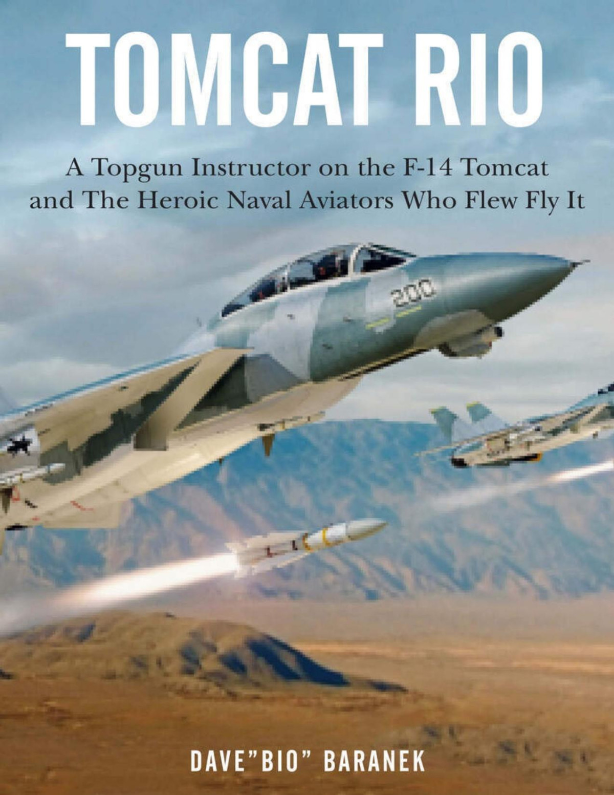 Tomcat Rio Dave Baranek