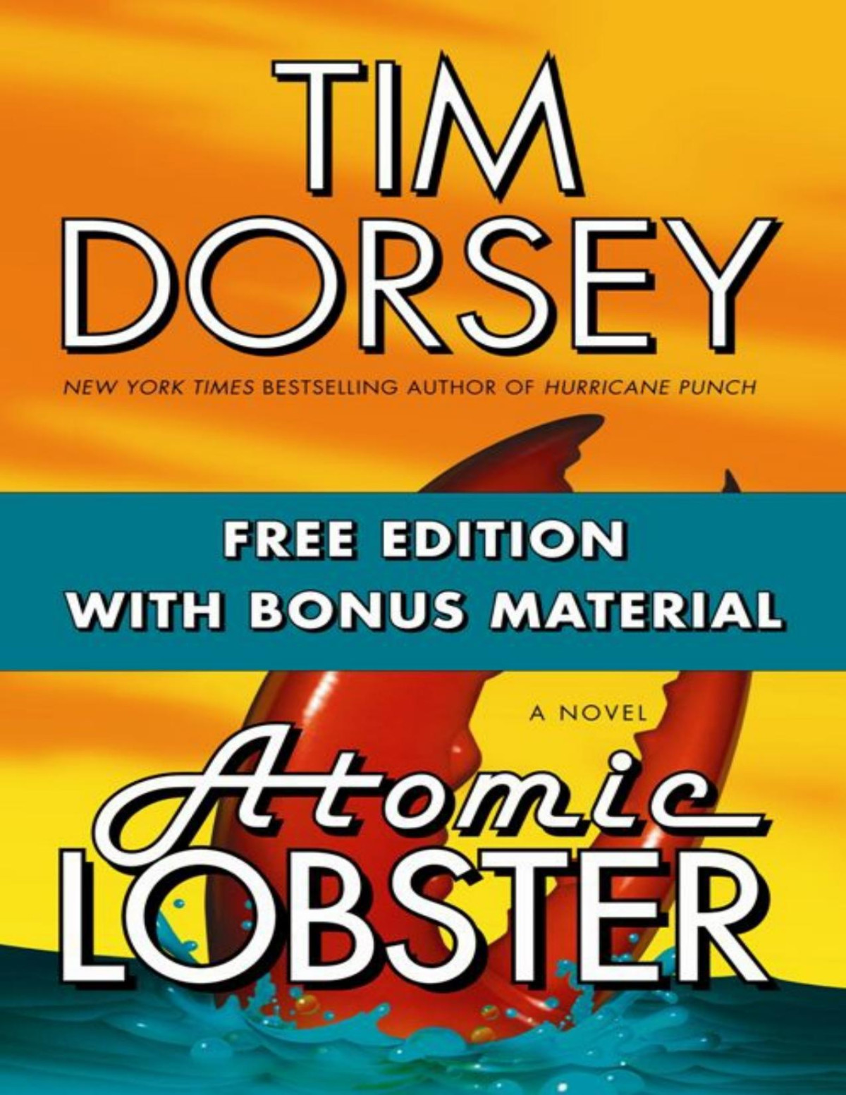 Atomic Lobster Tim Dorsey
