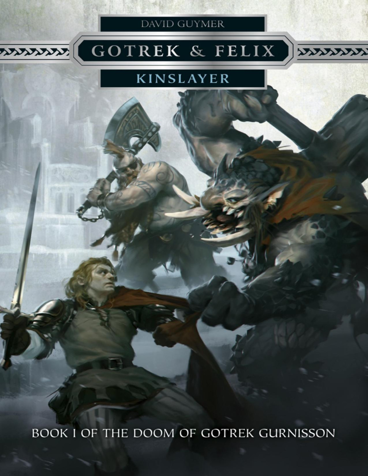 Gotrek Felix Kinslayer David Guymer