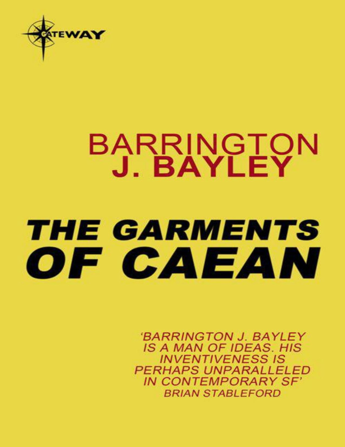 The Garments Of Caean Barrington J Bayley