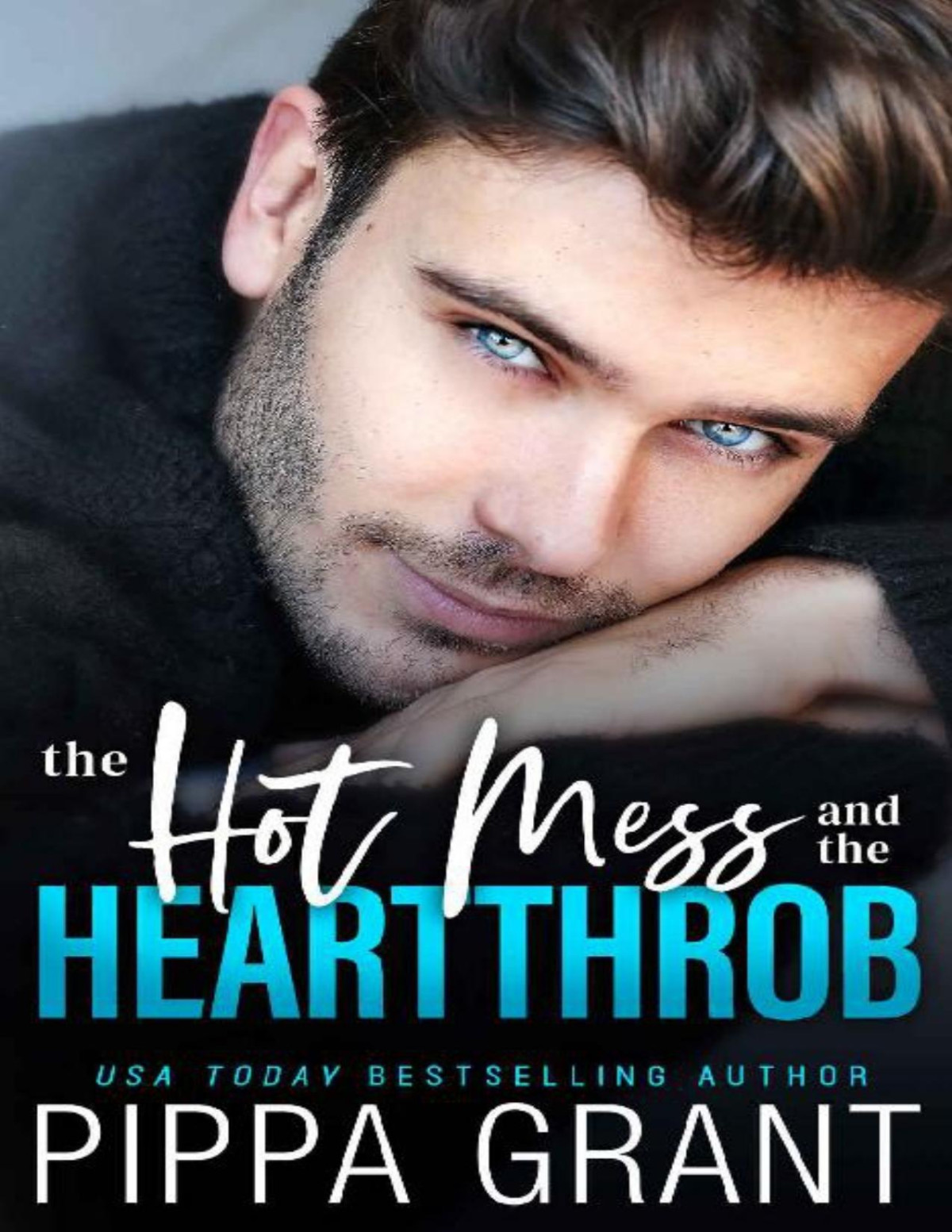 The Hot Mess And The Heartthrob Bro Code Book 4 Pippa Grant
