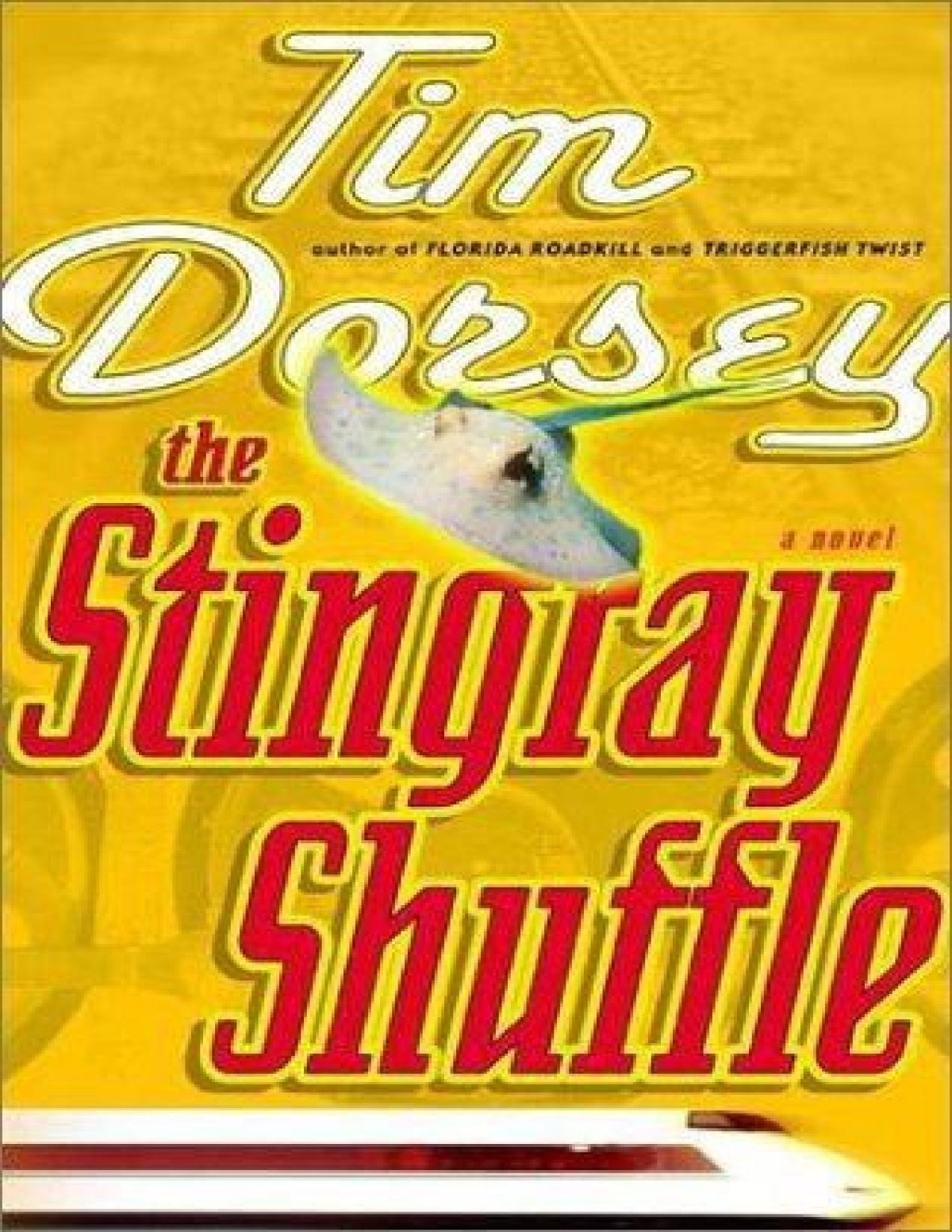 The Stingray Shuffle Tim Dorsey