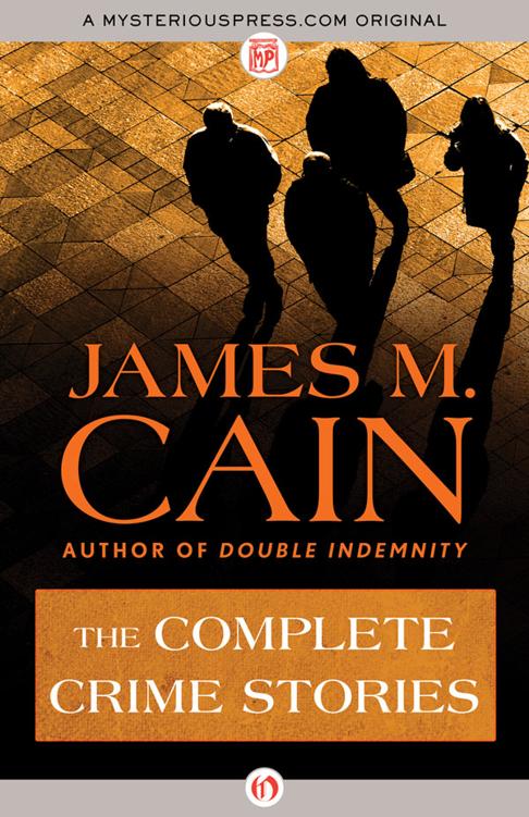 The Complete Crime Stories 2015 James M Cain