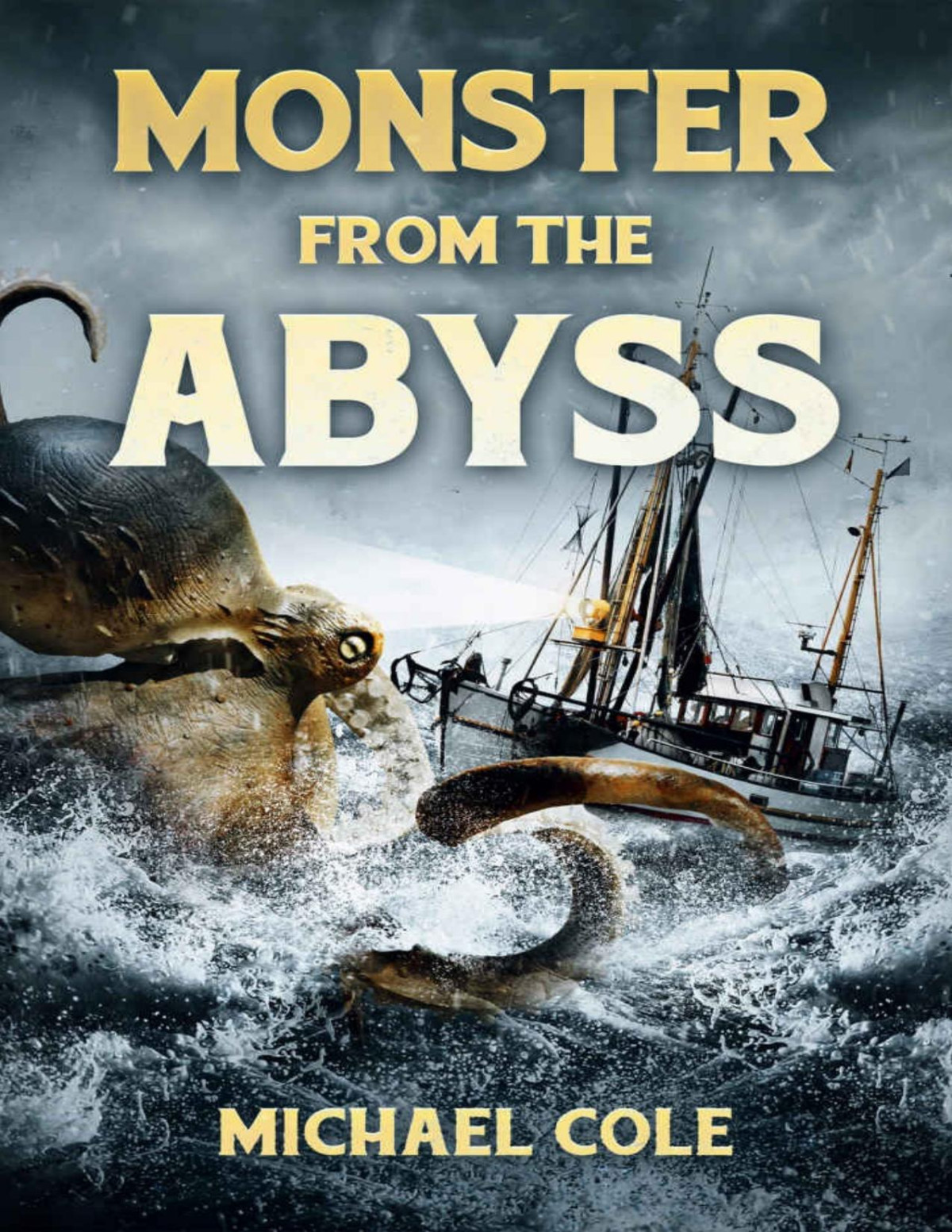 Monster From The Abyss Michael Cole