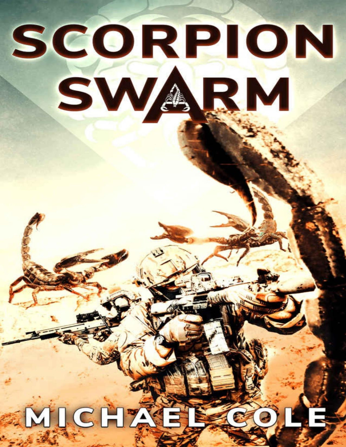 Scorpion Swarm Michael Cole