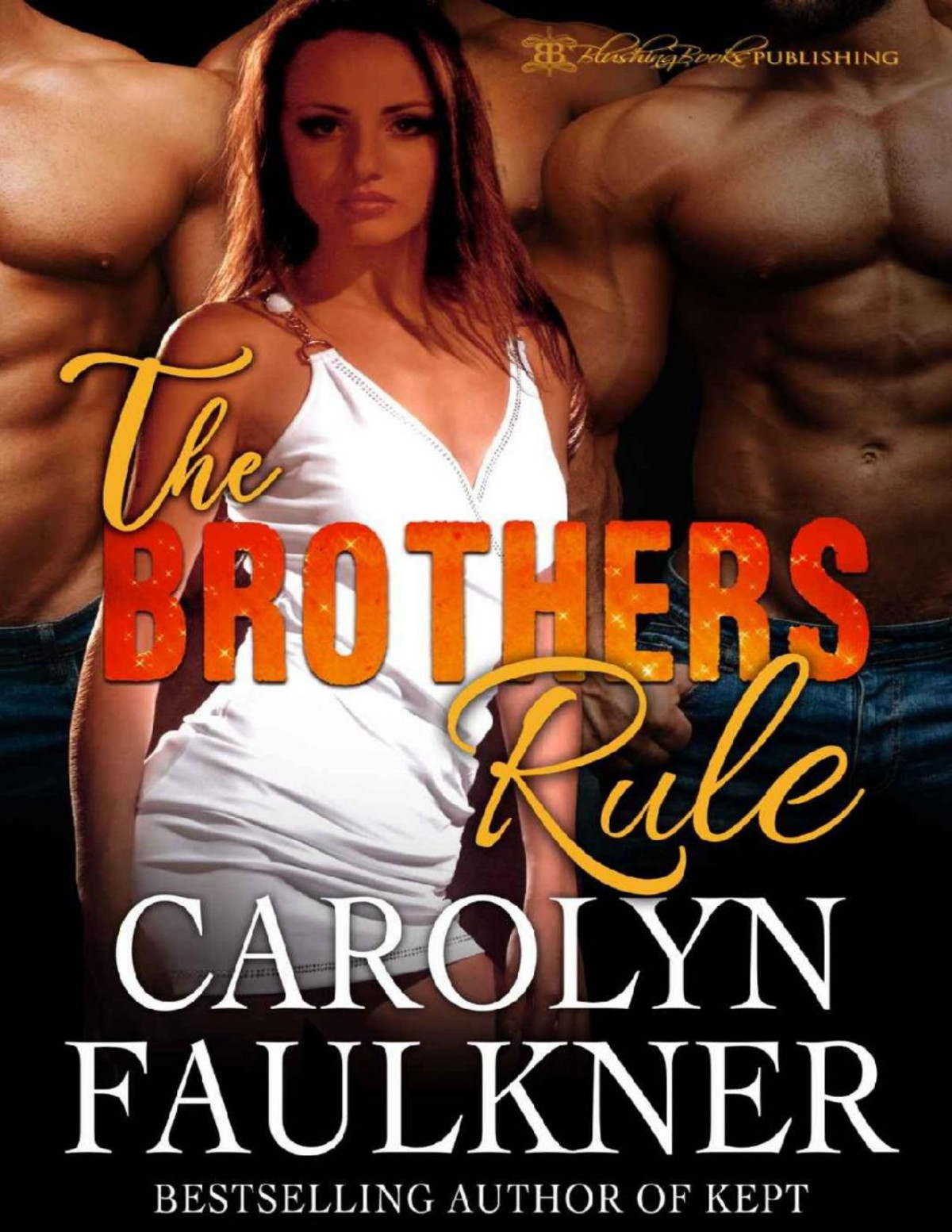 The Brothers Rule Carolyn Faulkner