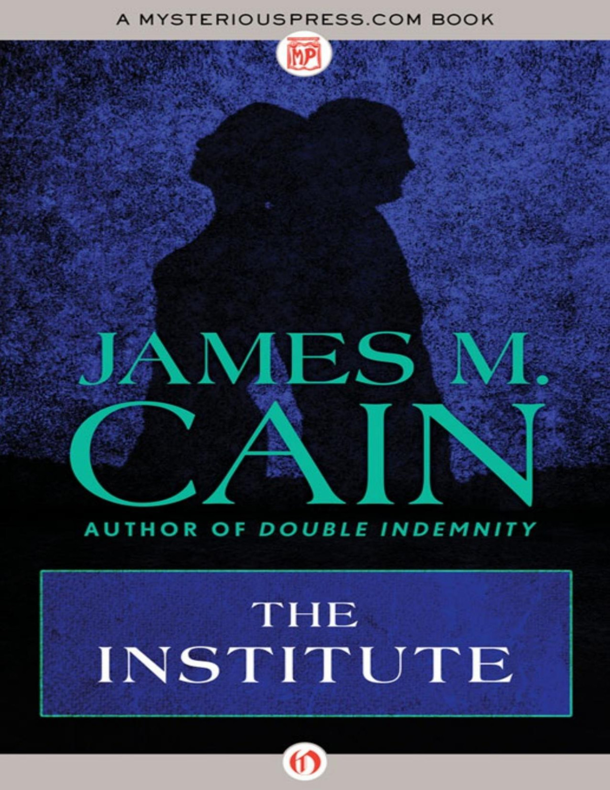 The Institute James M Cain