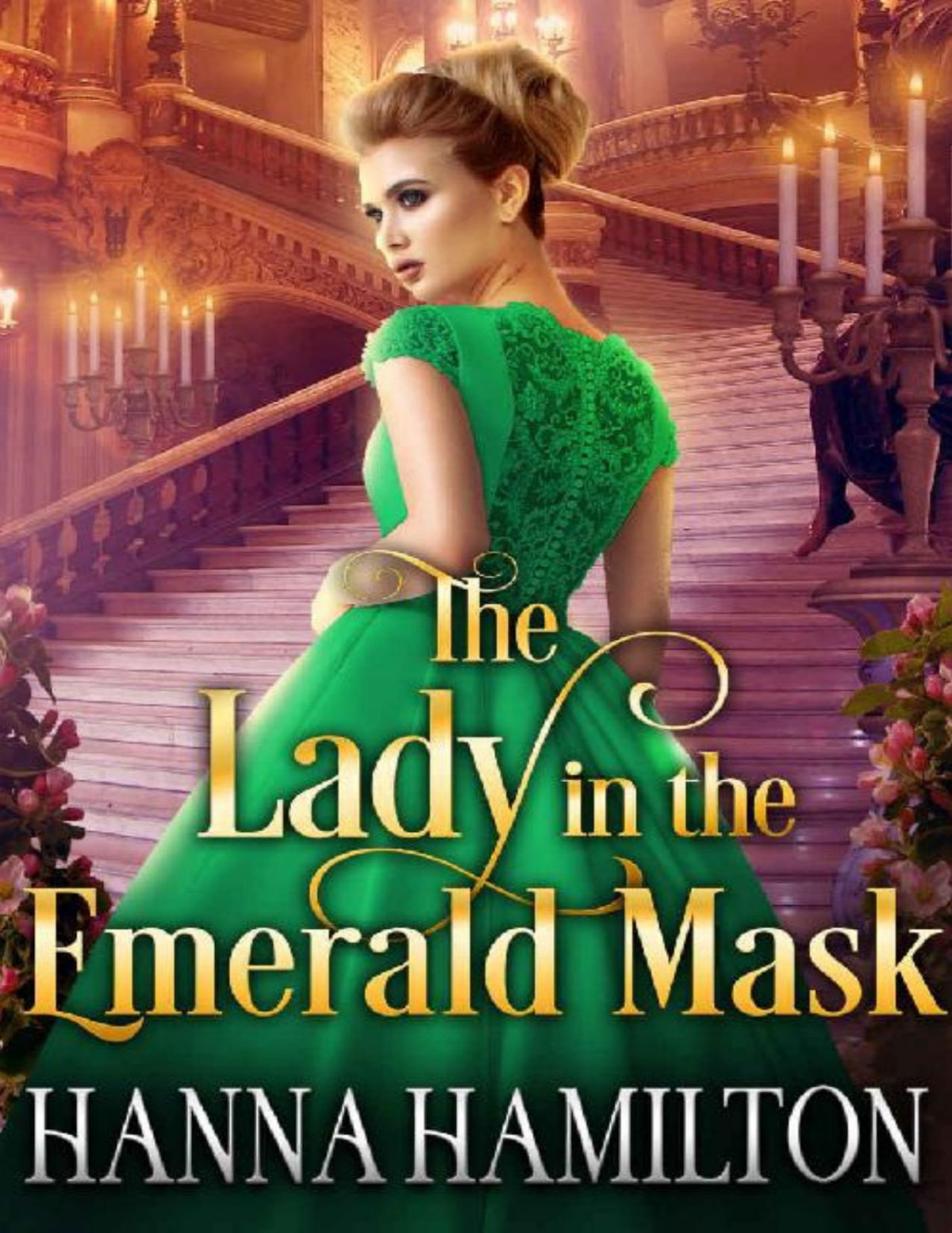 The Lady In The Emerald Mask A Historical Regency Romance Novel Hanna Hamilton Cobalt Fairy