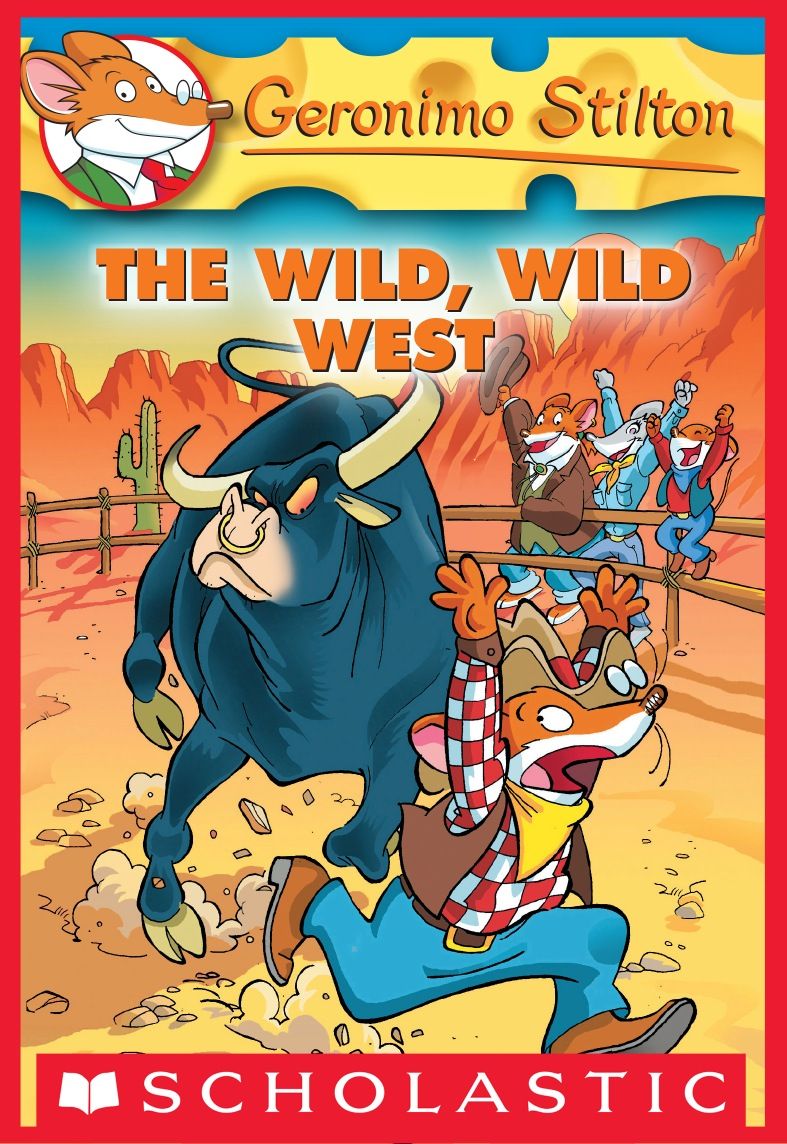 Geronimo Stilton 21 The Wild Wild West Geronimo Stilton