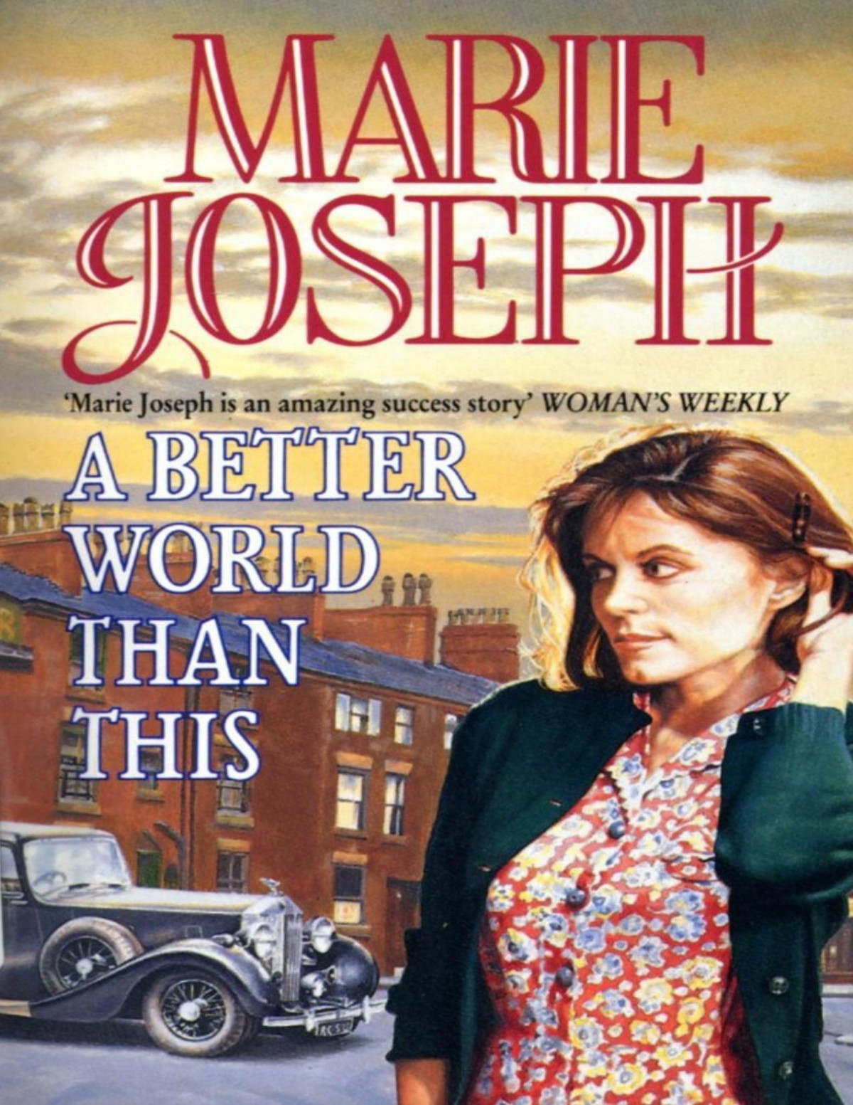 A Better World Than This Marie Joseph