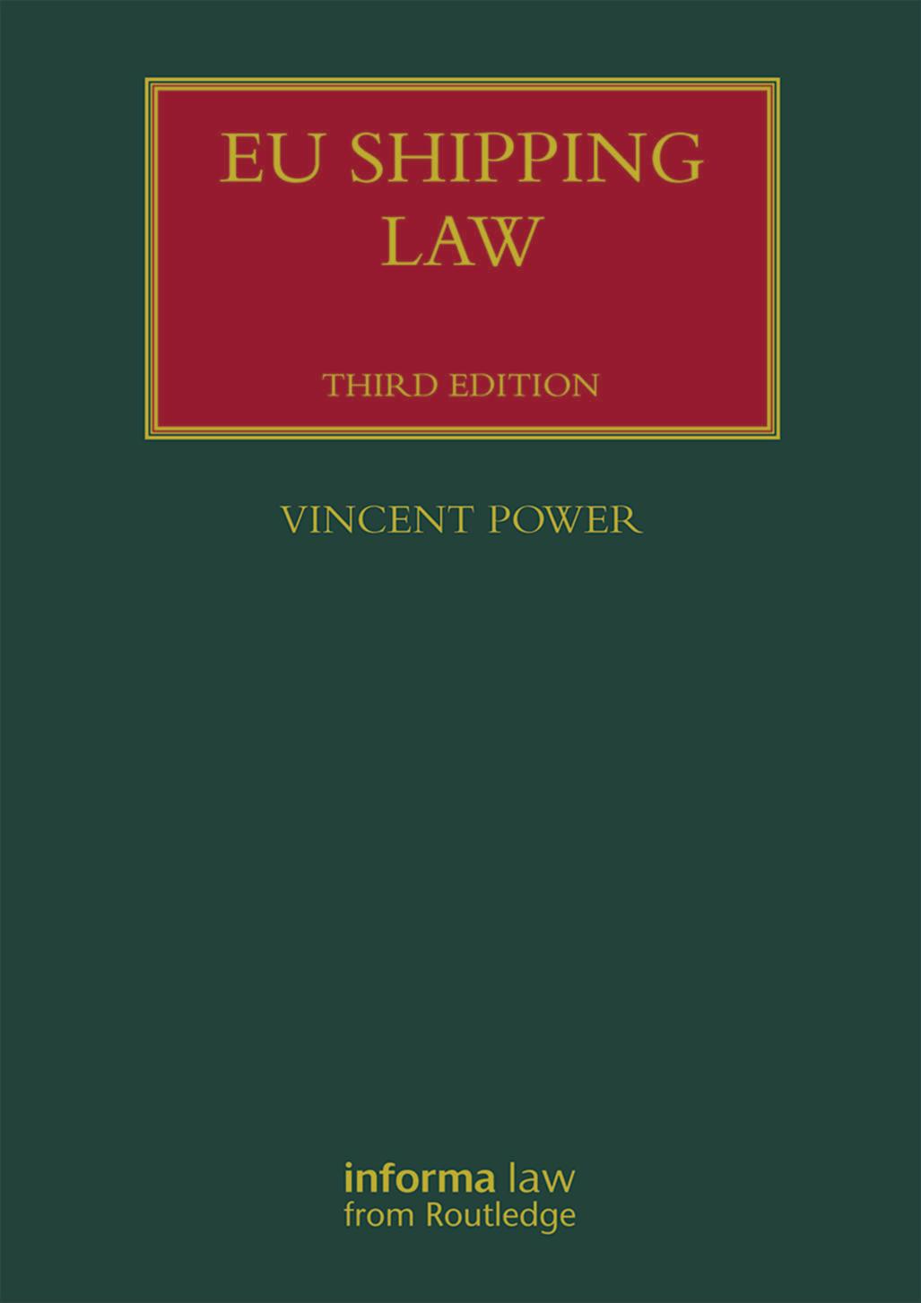 Eu Shipping Law 3rd Edition Vincent Power