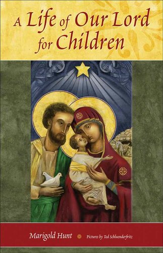 Life Of Our Lord For Children Marigold Hunt