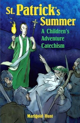 St Patricks Summer A Childrens Adventure Catechism Marigold Hunt