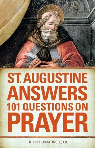 St Augustine Answers 101 Questions On Prayer St Augustine Of Hippo