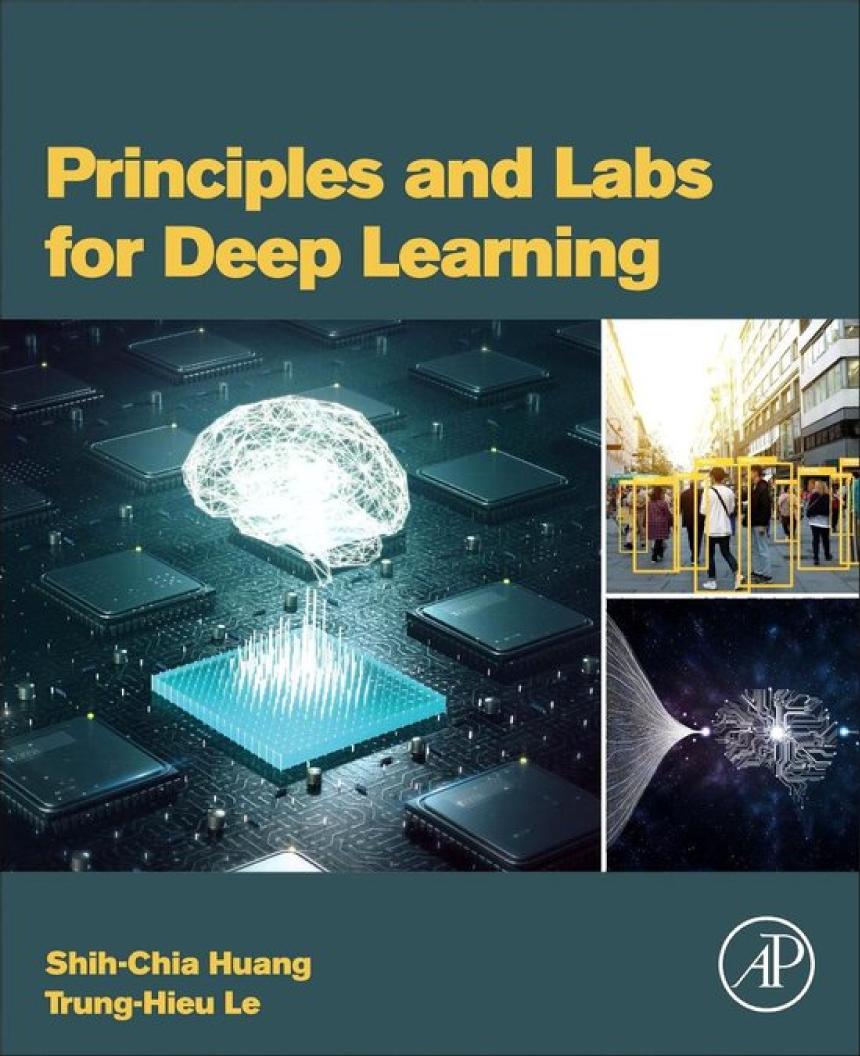 Principles And Labs For Deep Learning Shihchia Huang Trunghieu Le