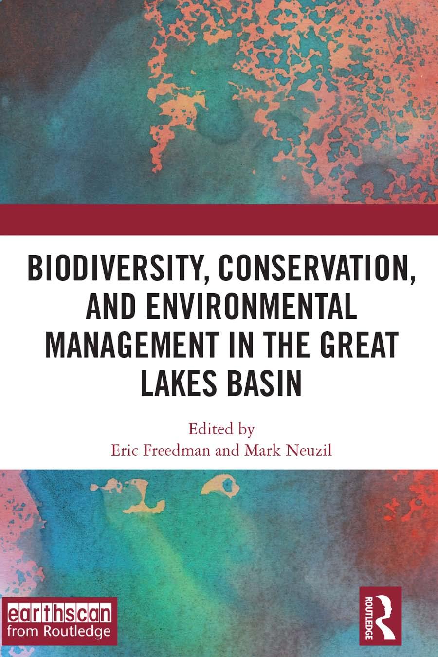 Biodiversity Conservation And Environmental Management In The Great Lakes Basin Eric Freedman