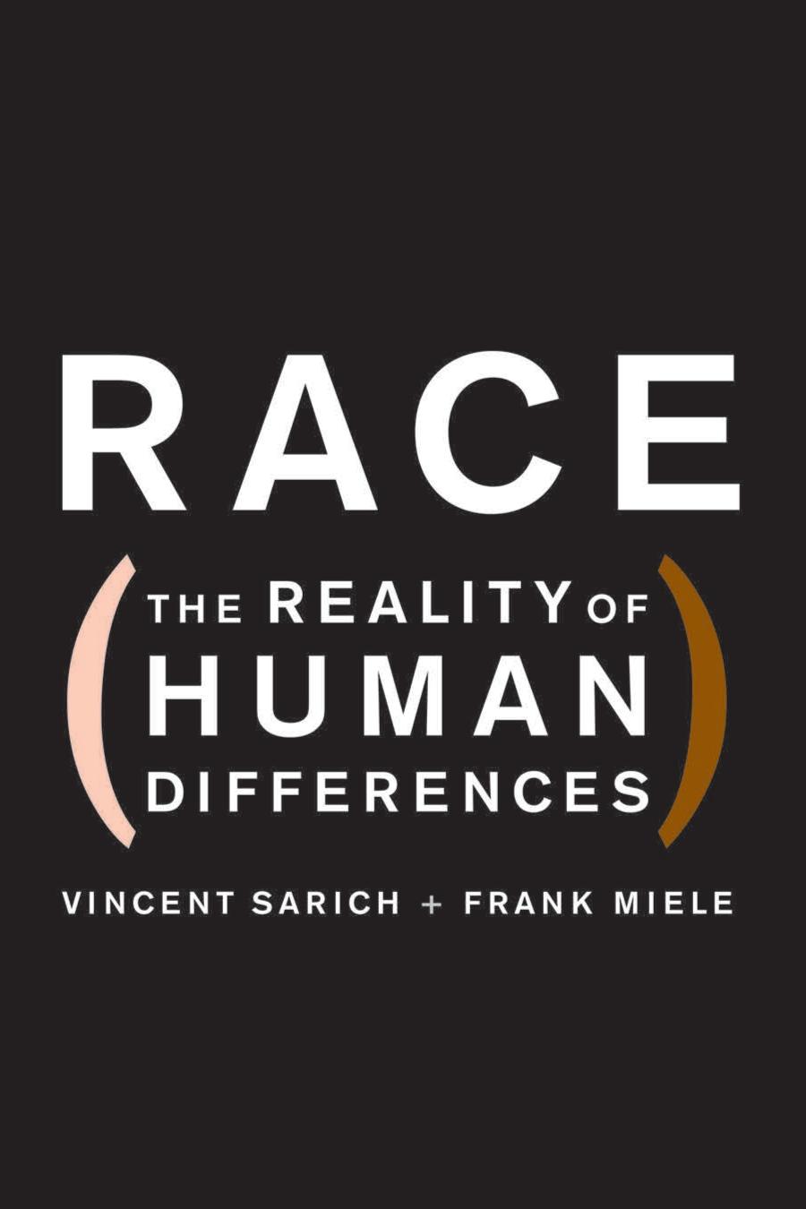 Race The Reality Of Human Differences Vincent Sarich Frank Miele