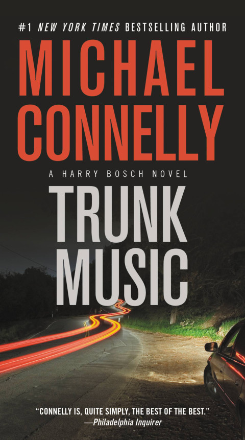 Trunk Music Harry Bosch 05 Harry Bosch Universe 06 Michael Connelly