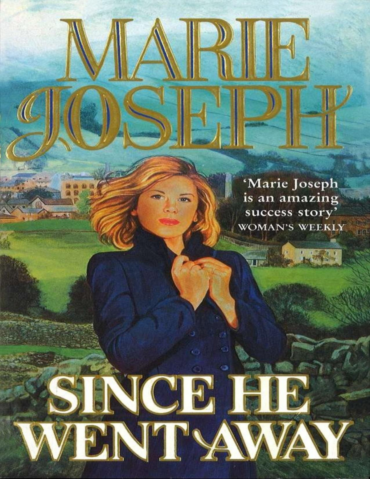 Since He Went Away Marie Joseph