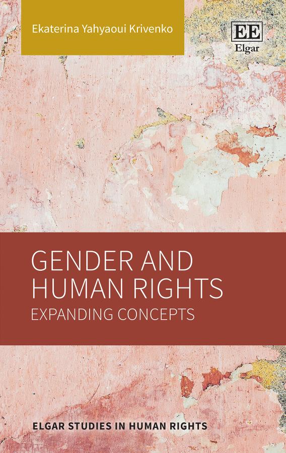 Gender And Human Rights Expanding Concepts Ekaterina Yahyaoui Krivenko