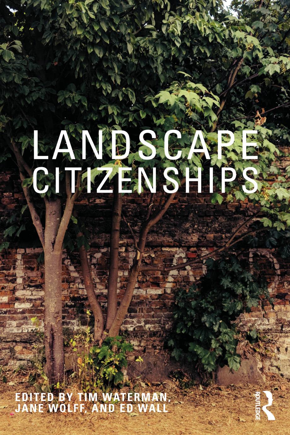 Landscape Citizenships Ecological Watershed And Bioregional Citizenships Tim Waterman