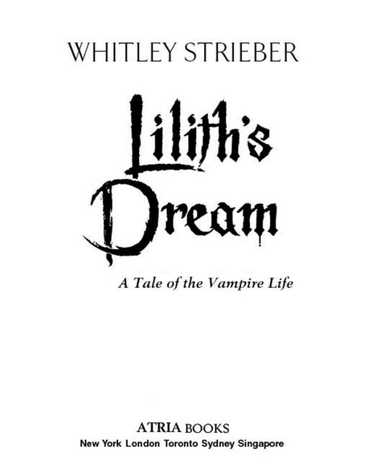 Liliths Dream A Tale Of The Vampire Life Whitley Strieber