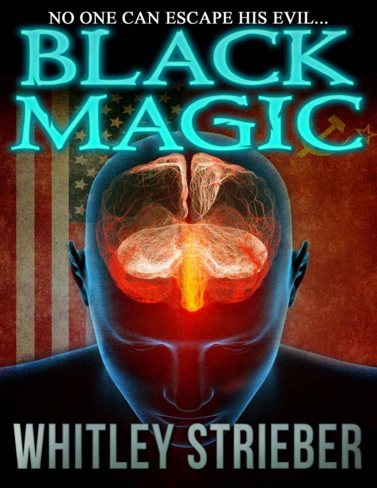 Black Magic Whitley Strieber