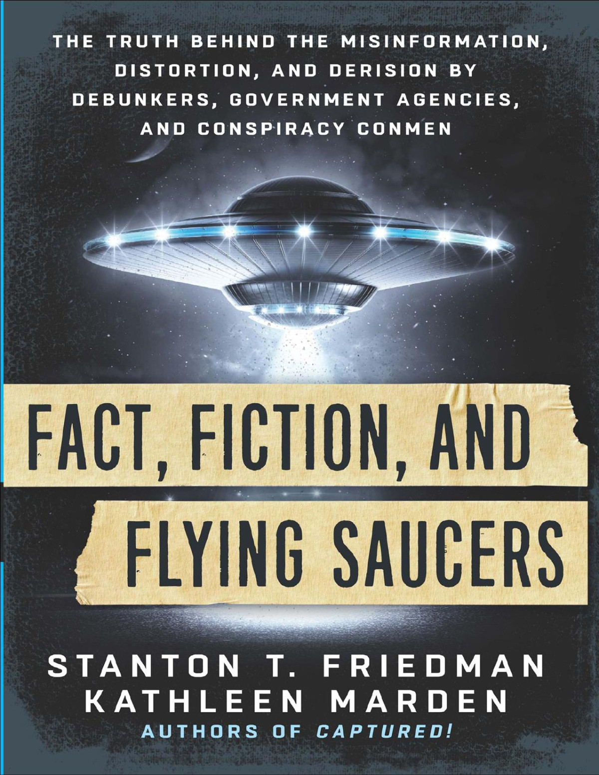 Stanton Terry Friedman Kathleen Marden Fact Fiction And Flying Saucers Stanton Terry Friedman Kathleen Marden