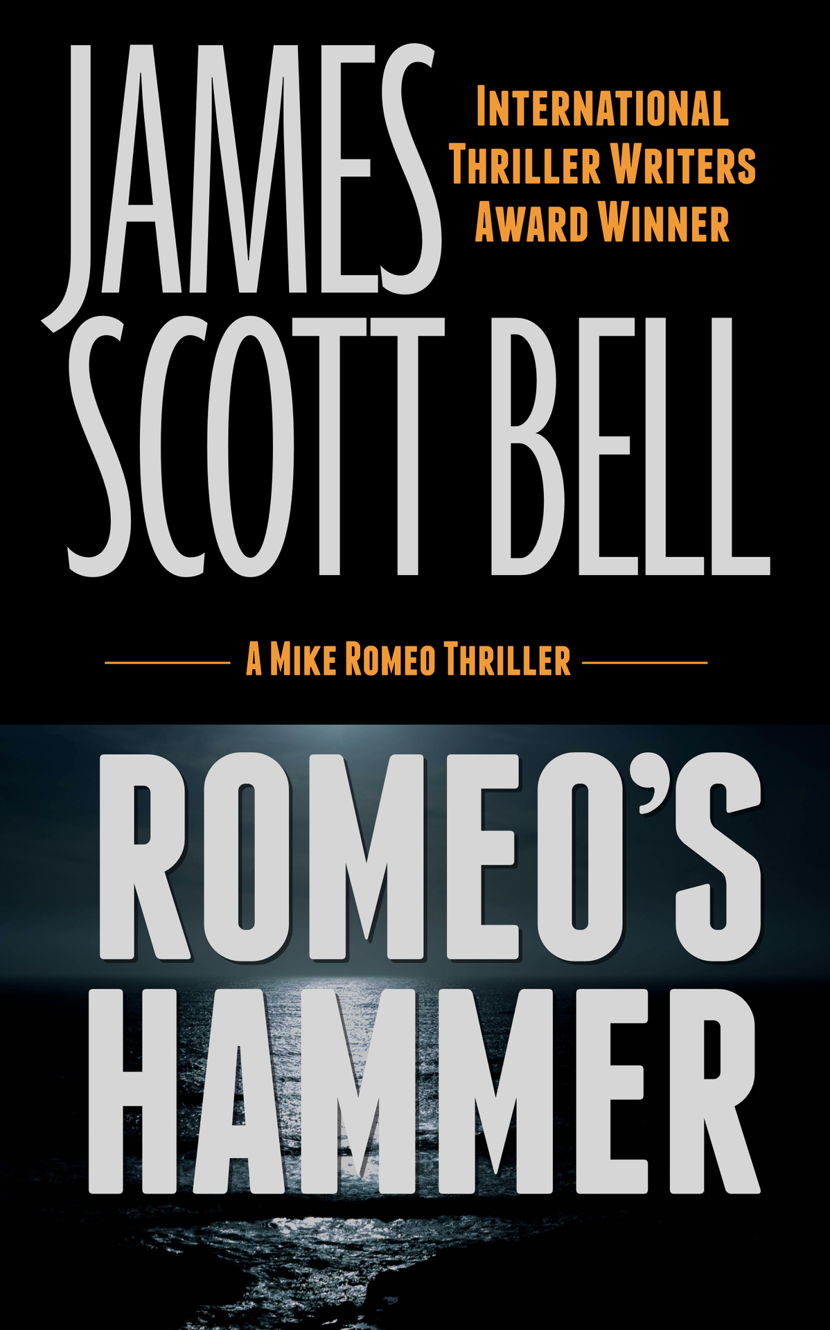 Romeos Hammer Mike Romeo Thrillers 3 Bell James Scott