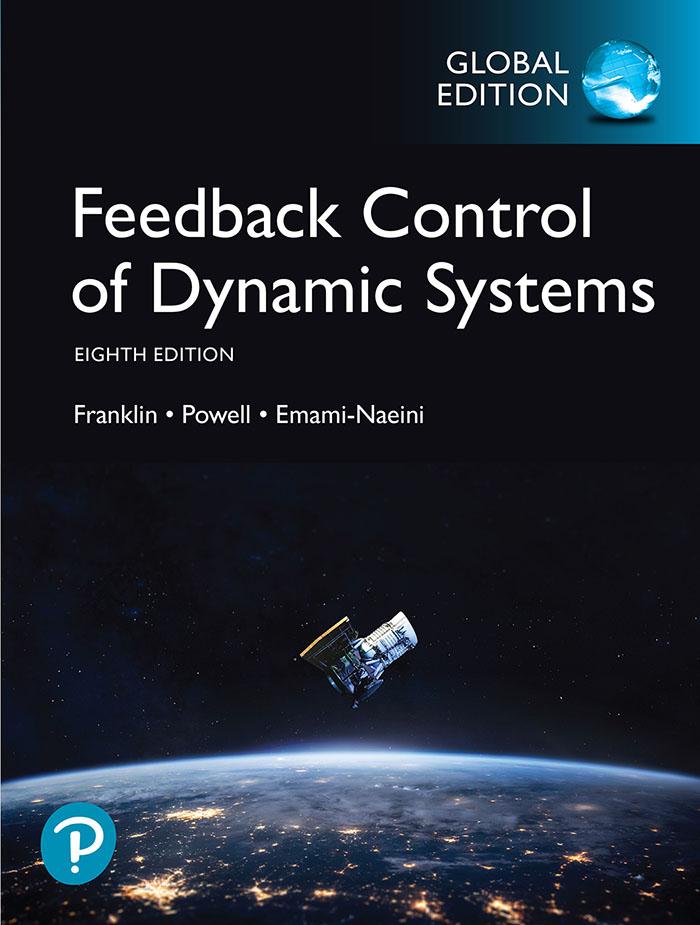 Feedback Control Of Dynamic Systems Whats New In Engineering 8th Edition Gene Franklin