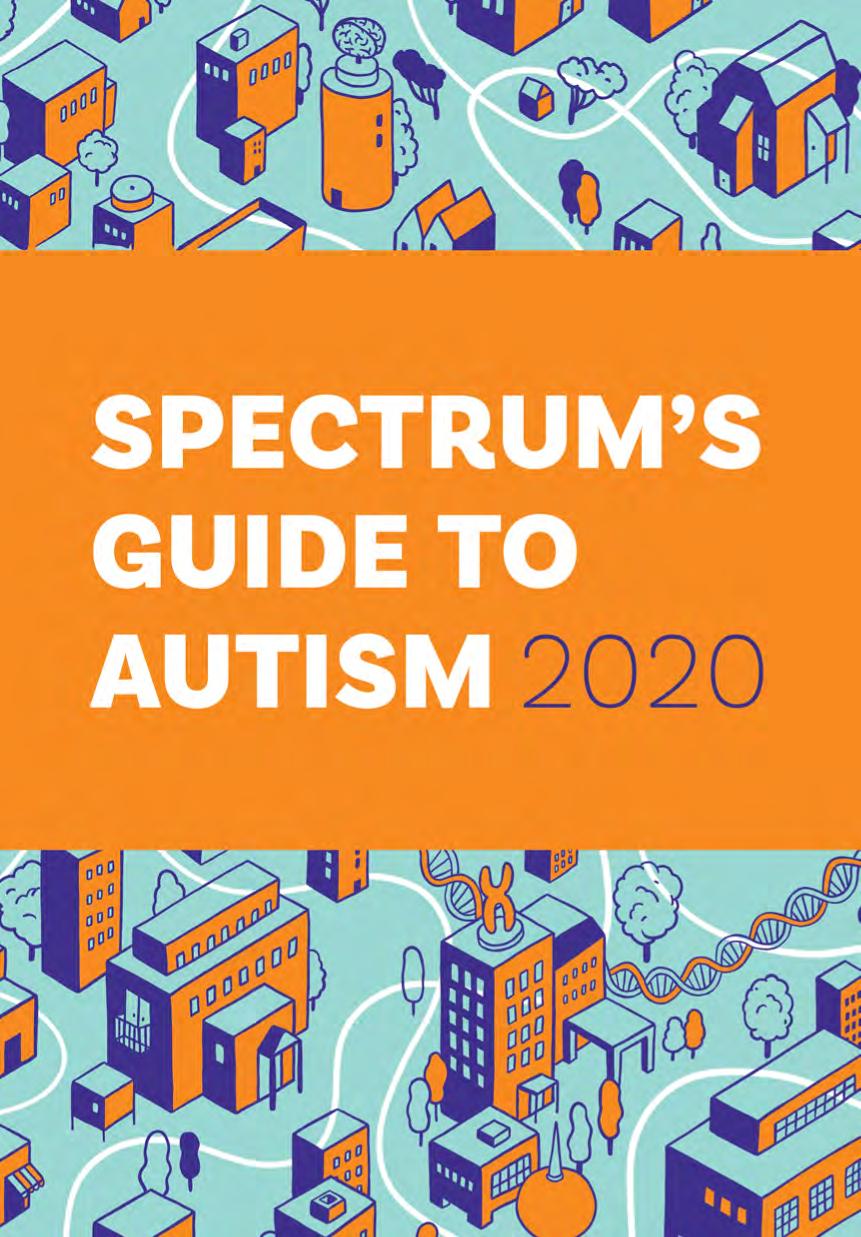 Spectrums Guide To Autism 2020 Kristin Ozelli Rebecca Horne Hope Vanderberg Ingrid Wickelgren Nicholette Zeliadt Angie Voyles Askham Laura Dattaro Peter Hess Jaclyn Jeffreywilensky Chelsey B Coombs Ashfia Alam
