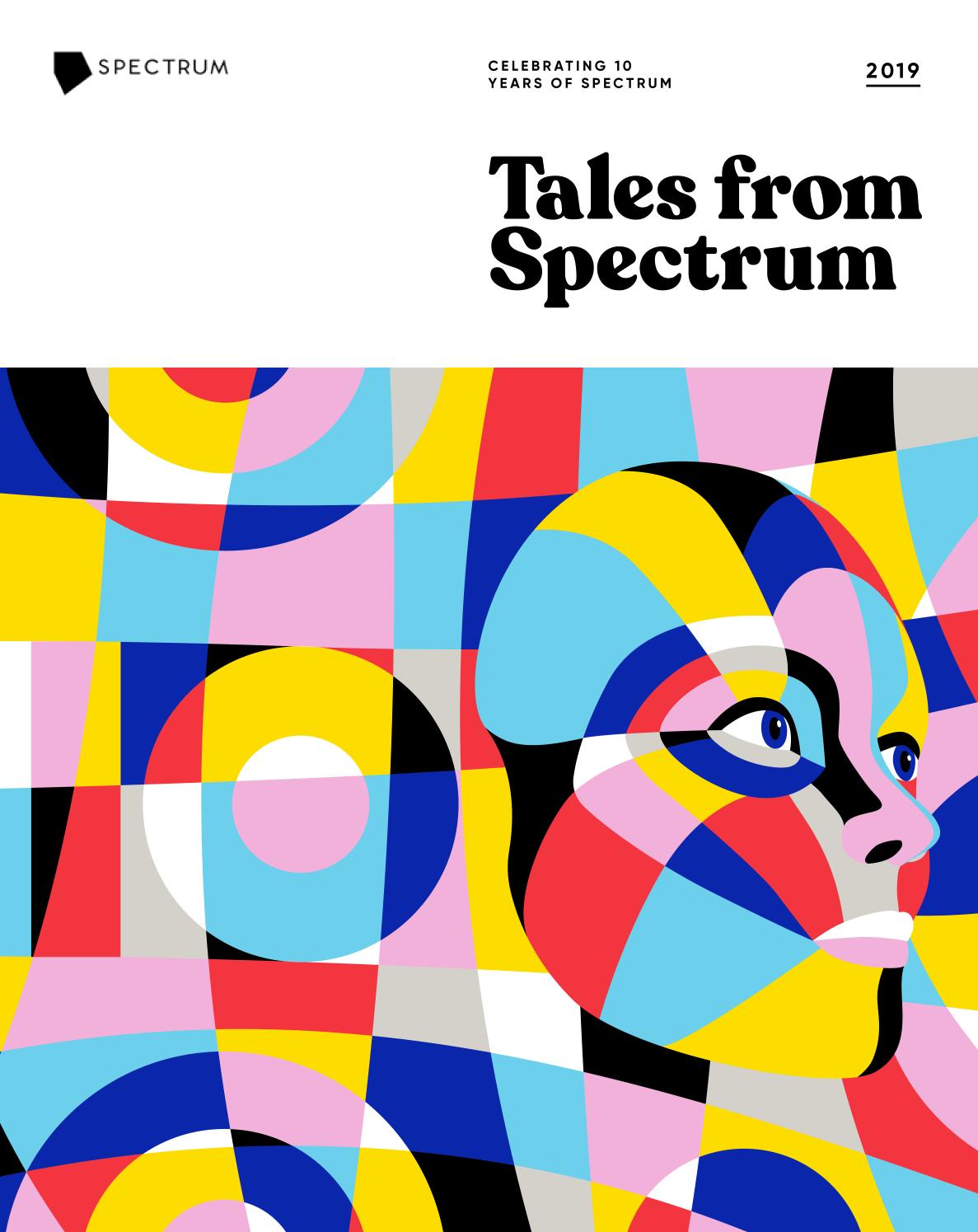 Tales From Spectrum 2019 Apoorra Mandavilli Kristin Ozelli Rebecca Horne Hope Vanderberg Claire Cameron Ashfia Alam Ingrid Wickelgren Ceri Perkins Jessica Wright Nicholette Zeliadt Hannah Furfaro
