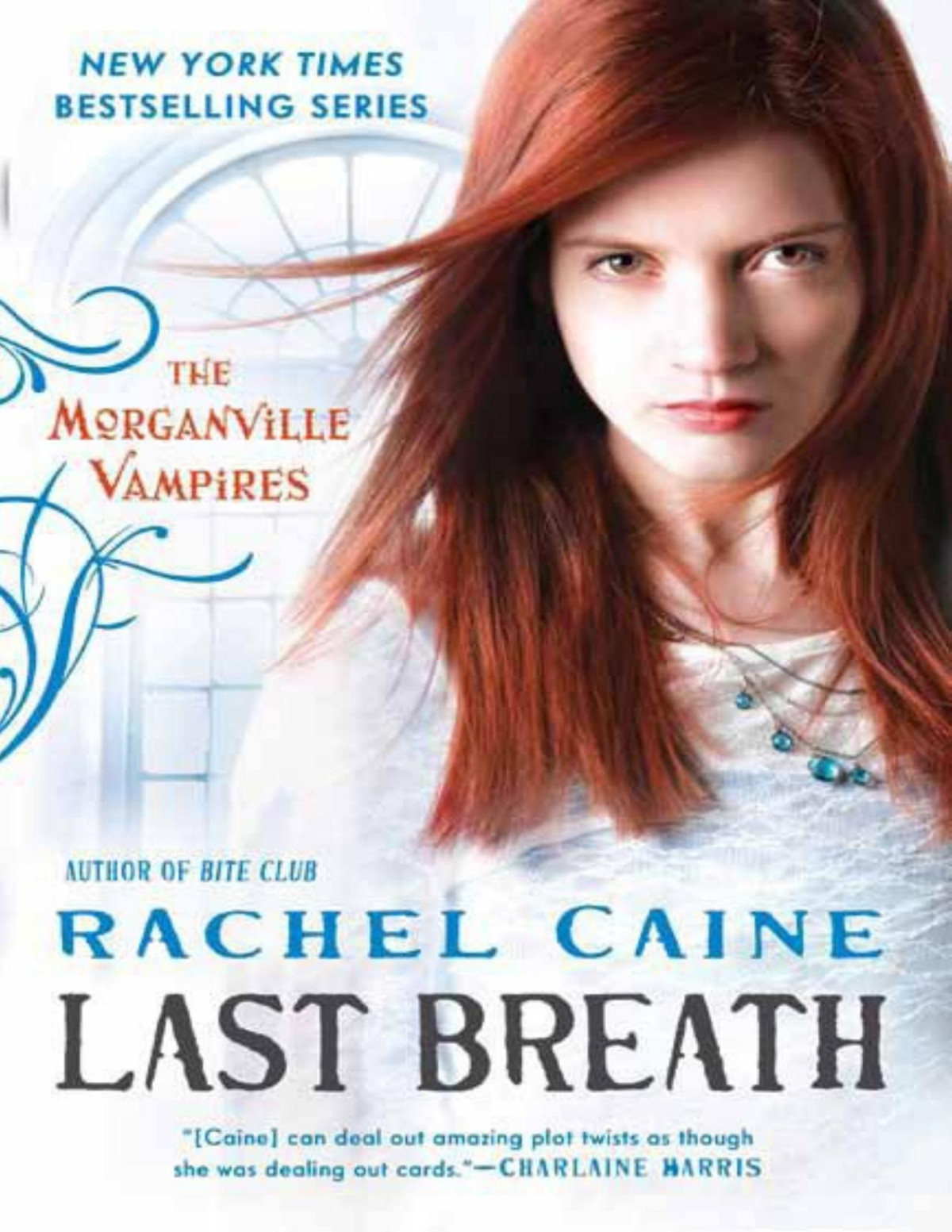Morganville Vampires 11 Last Breath Rachel Caine