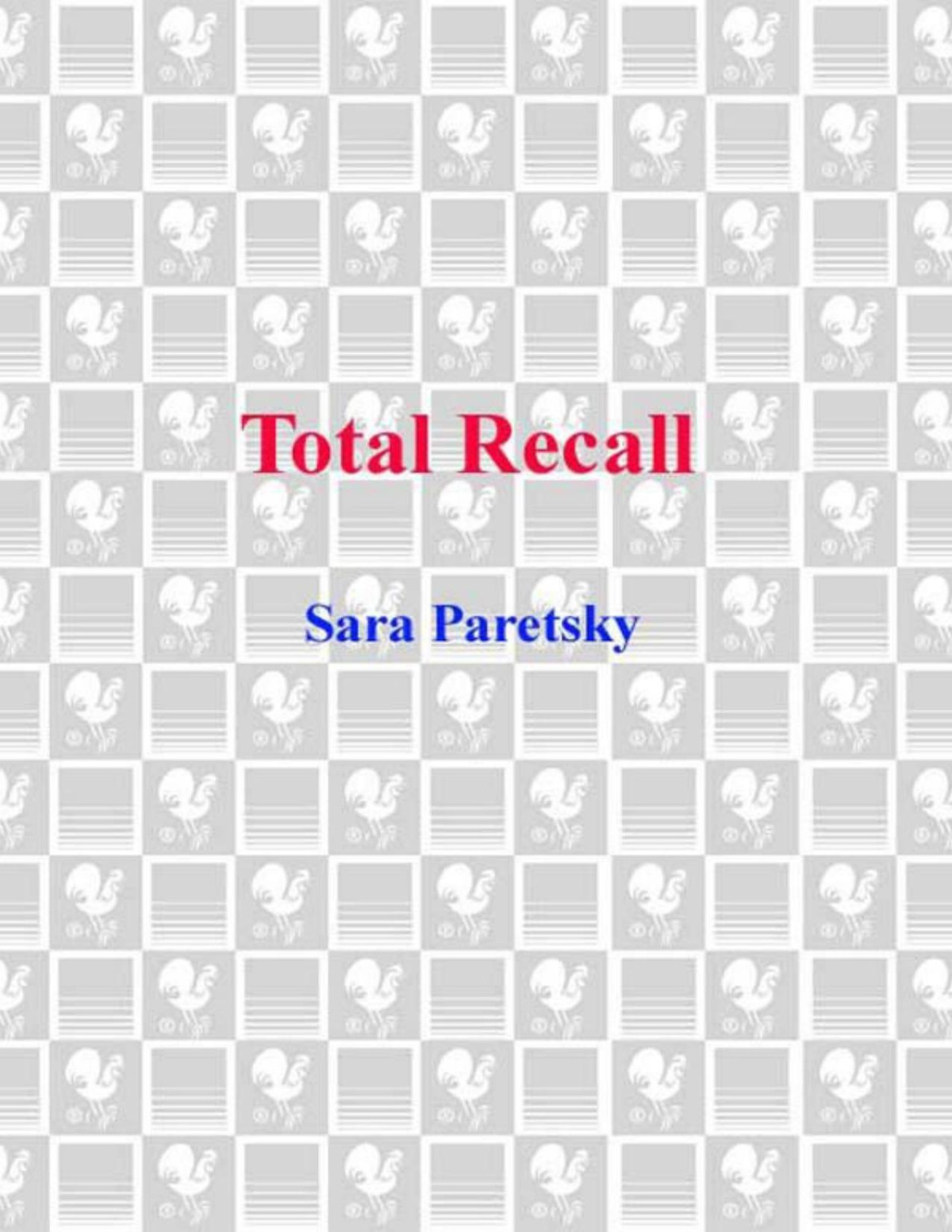 Vi Warshawski 10 Total Recall Sara Paretsky