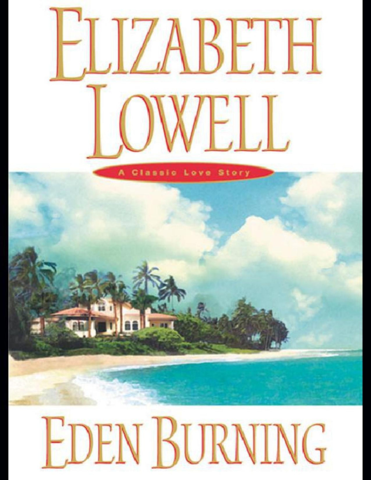 Eden Burning Elizabeth Lowell
