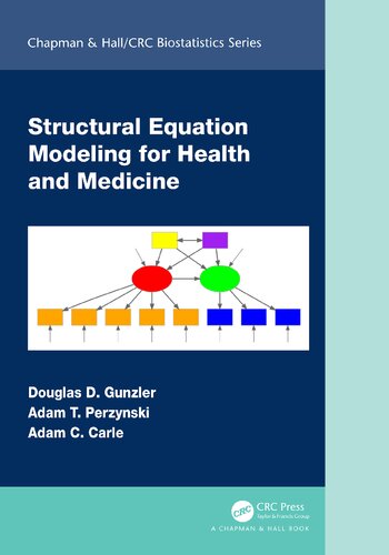 Structural Equation Modeling For Health And Medicine 1st Edition Douglas Gunzler