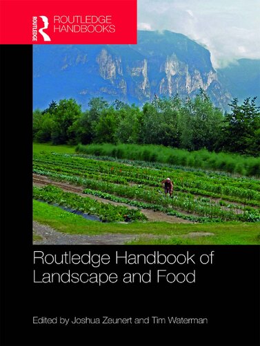 Routledge Handbook Of Landscape And Food Joshua Zeunert Tim Waterman