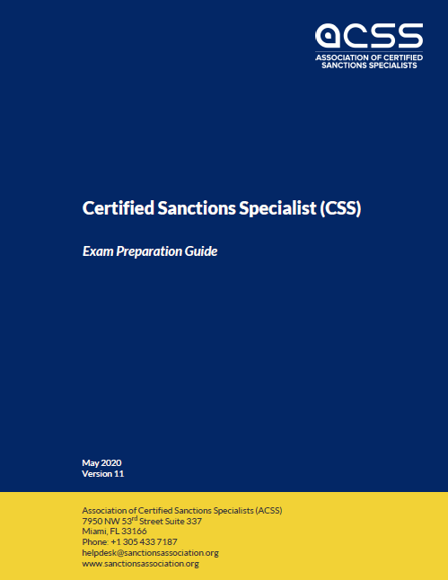 Certified Sanctions Specialist Css Exam Preparation Guide 11th Association Certified Sanctions Specialist