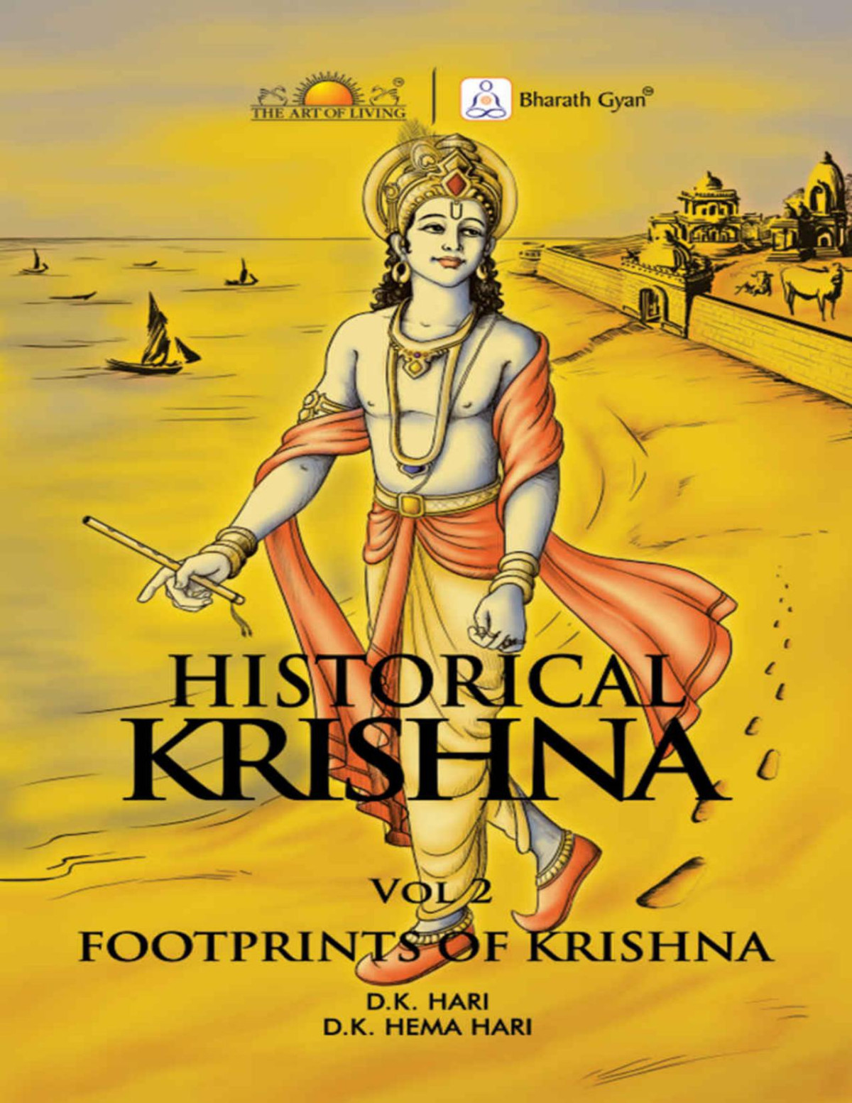 Historical Krishna Vol 2 Footprint Of Krishna D K Hari D K Hema Hari