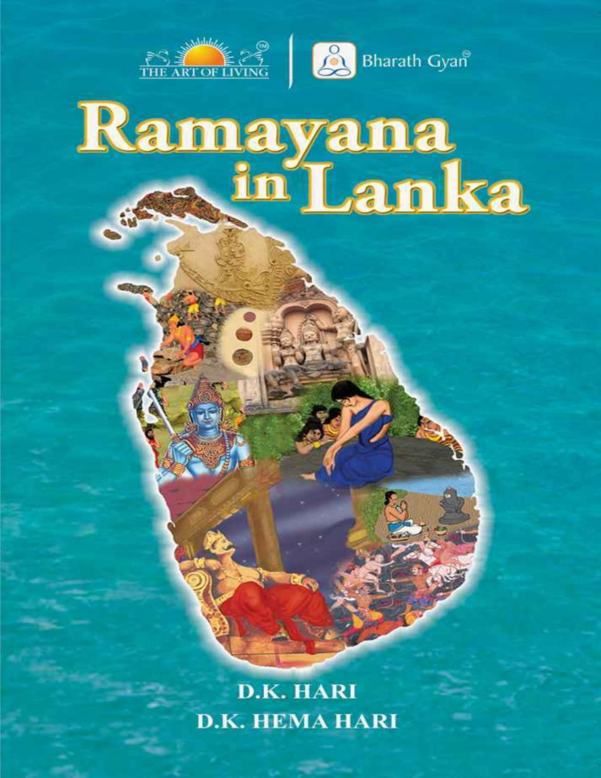 Ramayana In Lanka D K Hari D K Hema Hari