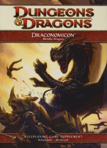 Draconomicon 2 Metallic Dragons A 4th Edition Dd Supplement Richard Baker