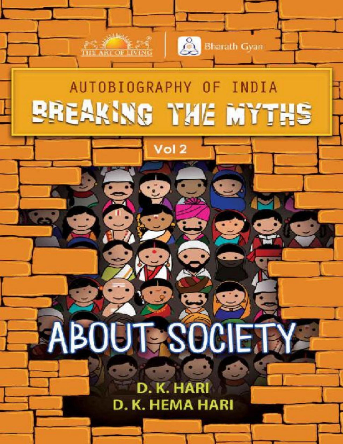 Breaking The Myths Volume 2 About Society D K Hema Hari D K Hari