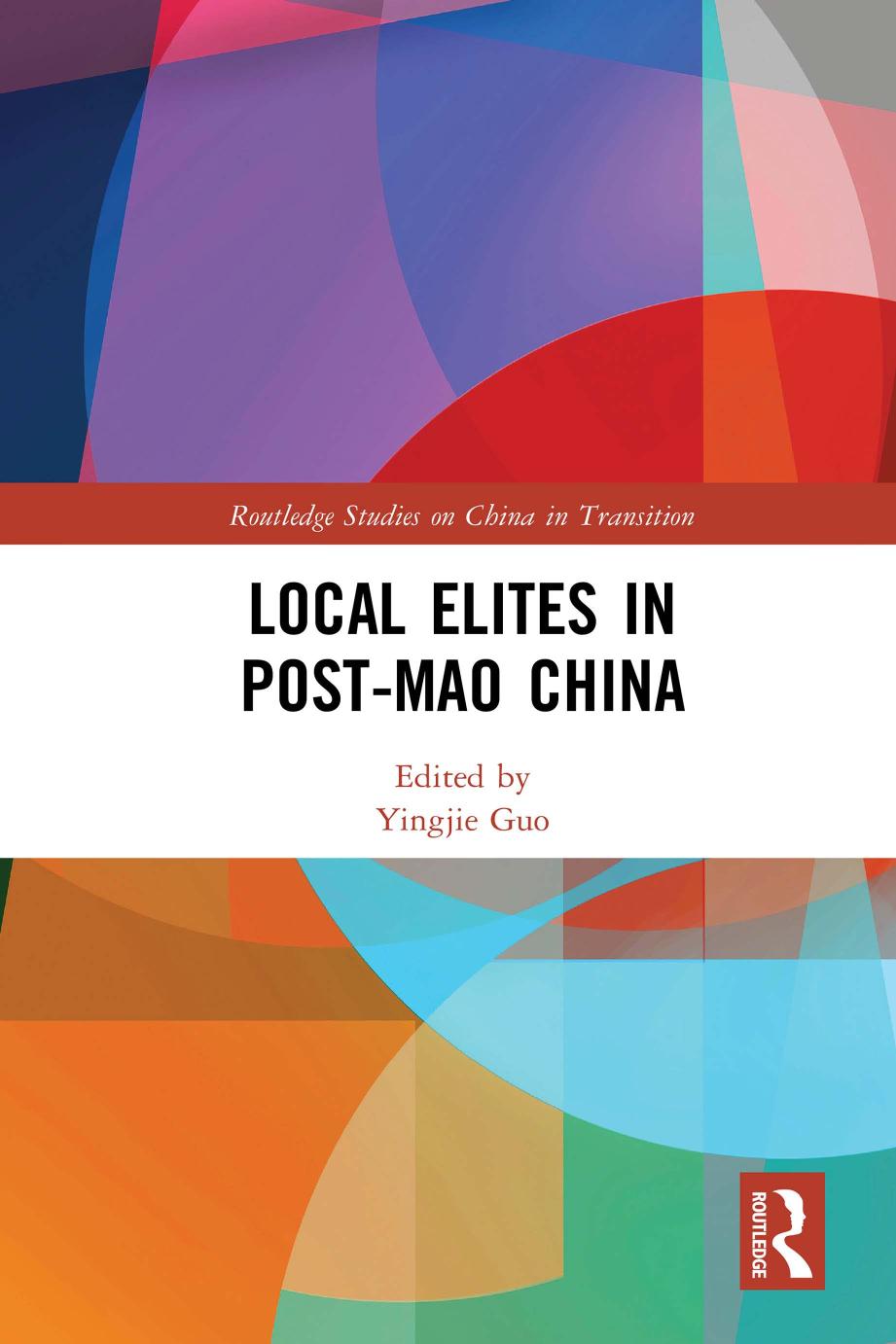 Local Elites In Postmao China Yingjie Guo Editor
