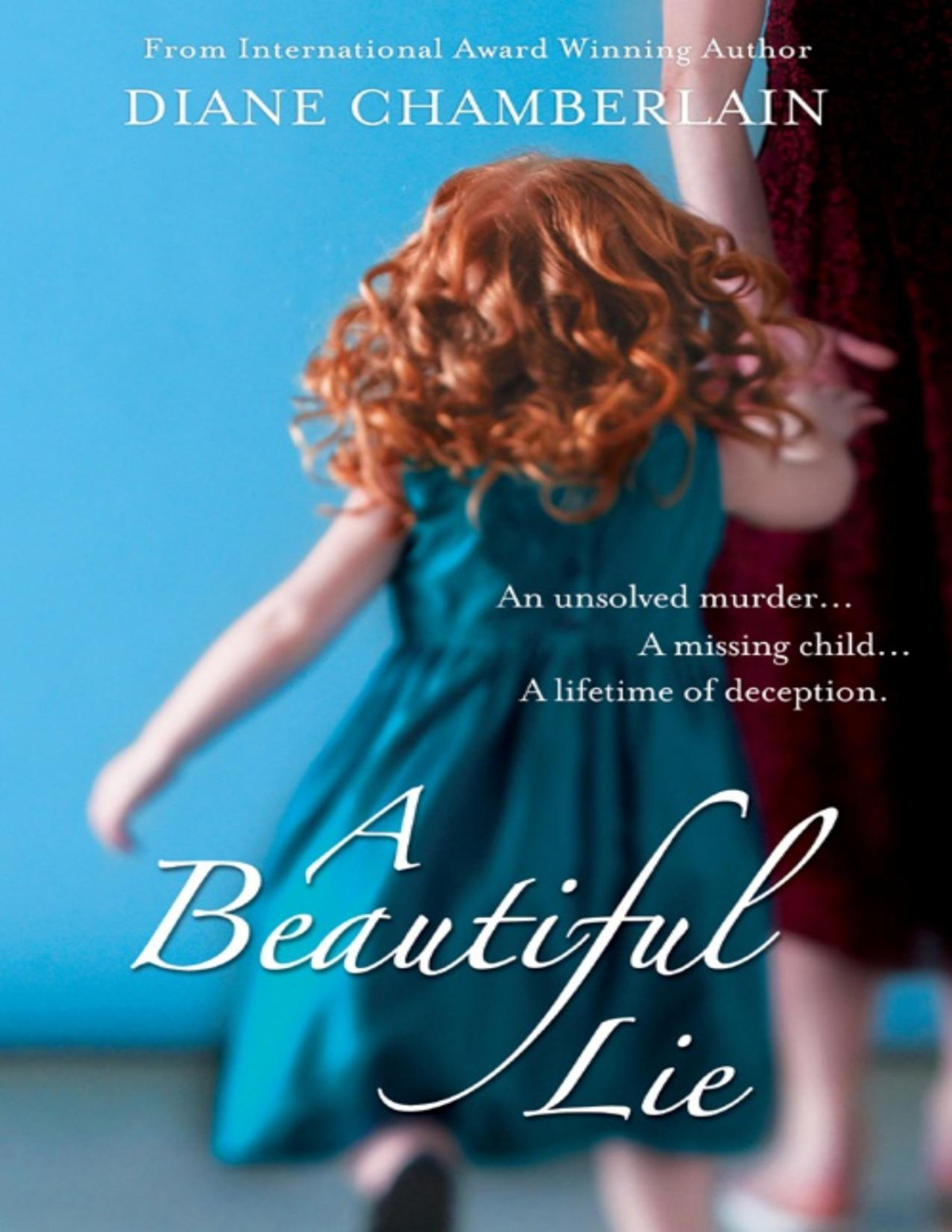 A Beautiful Lie Diane Chamberlain